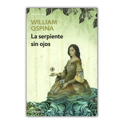 La Serpiente Sin Ojos. William Ospina Debolsillo Libro x 1.0 La serpiente sin ojos  Autor: William Ospina Editorial: Penguin Random House Sello: Debolsillo Edición: Primera, 2018 Formato: Libro Rústica, 12.5x19 cm 355 páginas Peso: 0.240Kg ISBN: 9789585454149  