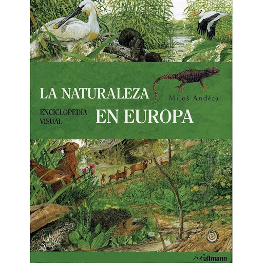 La Naturaleza En Europa. Enciclopedia Visual h.f. ullmann Libro x 1.0 LA NATURALEZA EN EUROPA-ENCICLOP.VISUAL(FLEXO)  Nº de páginas: 240 Editorial: H.F. ULLMANN Idioma: CASTELLANO Encuadernación: Tapa dura ISBN: 9783833153587 Año de edición: 2009 Plaza de edición: ALEMA