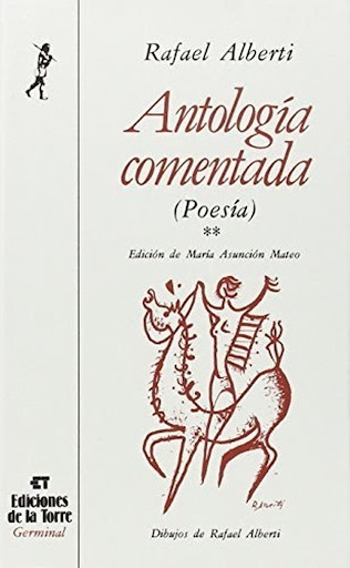 Antología Comentada Ii (poesía) Rafael Alberti Ediciones De La Torre Libro x 1  