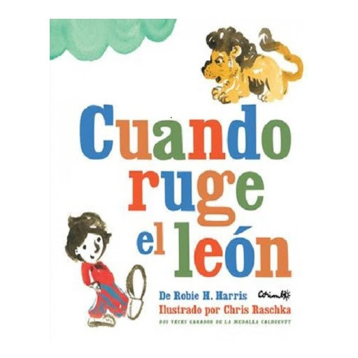 Cuando Ruge El Leon Editorial Corimbo Libro x 1.0 Cuando Ruge El Leon   Cuando ruge el león es una historia cariñosa y tranquilizadora de un niño que se enfrenta a sus miedos y hace que su mundo sea un lugar seguro de nuevo. Ganador de la medalla Cal