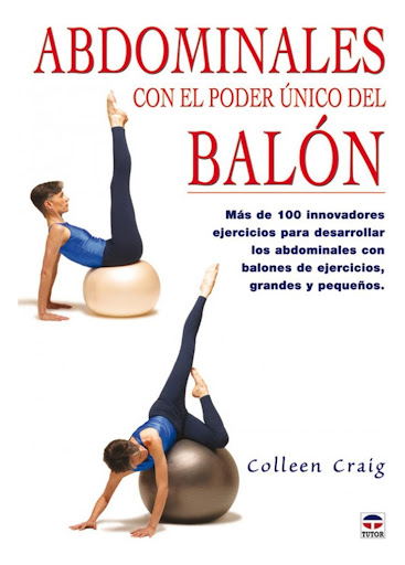 Abdominales Con El Poder Único Del Balón Ediciones Tutor Libro x 1 Abdominales Con el Poder Único Del BalónMás de 100 innovadores ejercicios para desarrollar los abdominales empleando balones de ejercicio grandes y pequeños. Incluye sesiones e 15 y 30 minutos para to