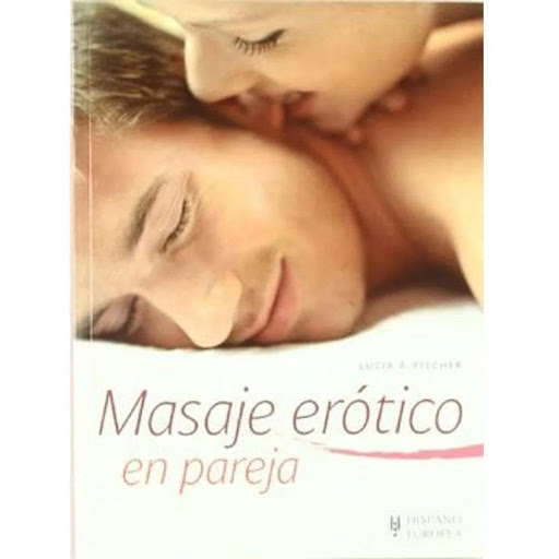 Masaje Erotico En Pareja Hispano Europea Libro x 1.0 MASAJE EROTICO EN PAREJA  Tiempo para la ternura: sesiones de caricias para el amor. Estar cerca uno del otro, tomarse tiempo para el contacto físico, experimentar afecto y seguridad, intensificar la 