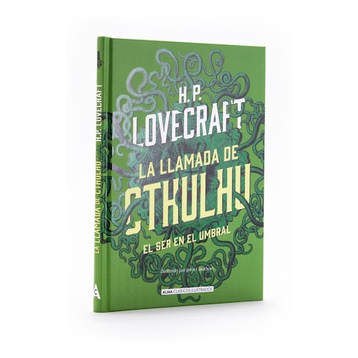 La Llamada De Cthulhu. H.p. Lovecraft (t.d) Alma Libro x 1.0 LLAMADA DE CTHULHU, LA td Alma  H. P. Lovecraft ha pasado a la historia de la literatura como uno de los grandes innovadores del relato fantástico y de terror del siglo XX. Niño prodigio empezó a leer