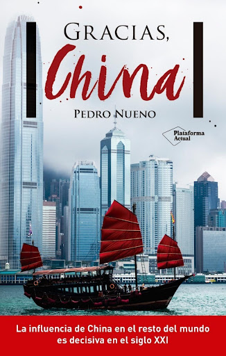 Gracias, China. Pedro Nueno Plataforma Libro x 1 