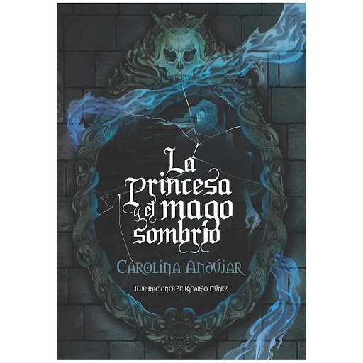 La Princesa Y El Mago Sombrío. Carolina Andújar Montena Libro x 1.0 La Princesa Y El Mago Sombrío. Carolina Andújar  La princesa de Aurum era bella e inteligente, vivía rodeada de libros en la torre de marfil. Todos la amaban y su sensibilidad era tan profunda que ten