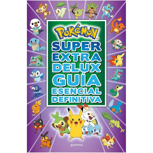 Pokémon Súper Extra Delux. Guía Esencial Definitiva Montena Libro x 1.0 Pokémon Súper Extra Delux Guía esencial definitiva   ¡Las estadísticas y los datos que debes conocer sobre más de 875 pokémon!  Pokemon Pokemon MONTENA  La clave para criar y entrenar Pokémon es saber