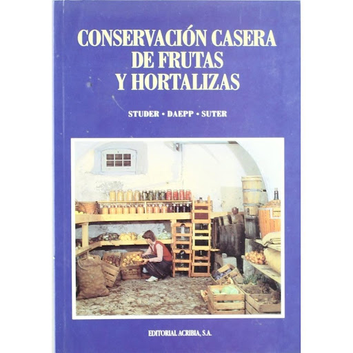 Conservacion Casera De Frutas Y Hortalizas Editorial Acribia S.A. Libro x 1.0 CONSERVACION.CASERA FRUTAS Y HORTALIZAS  Ficha técnica de CONSERVACION CASERA DE FRUTAS Y HORTALIZAS Nº de páginas: 184 Editorial: ACRIBIA EDITORIAL Idioma: CASTELLANO Encuadernación: Tapa blanda ISBN
