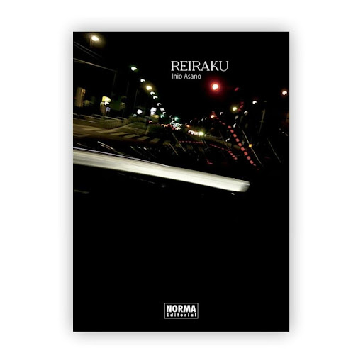 Reiraku. Inio Asano Editorial Norma Libro x 1.0 ¡EL MANGA MÁS PERSONAL DEL TRANSGRESOR INIO ASANO!  Con su última creación, Asano nos narra la decadencia que experimenta Kaoru Fukasawa, un conocido mangaka, tras finalizar su primera gran obra de éx