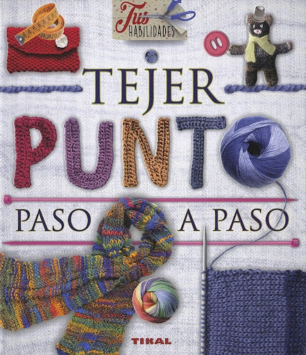 Tejer Punto Paso A Paso (t.d) Ediciones Tikal Libro x 1  