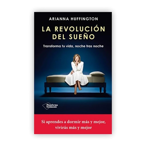 La Revolución Del Sueño. Arianna Huffington Plataforma Libro x 1.0 La revolución del sueño   Arianna Huffington ISBN: 978-8416820368 Páginas: 384 Colección: Testimonio Año de publicación: 2016   El único libro de Plataforma que te hará dormir  «Estamos viviendo una c