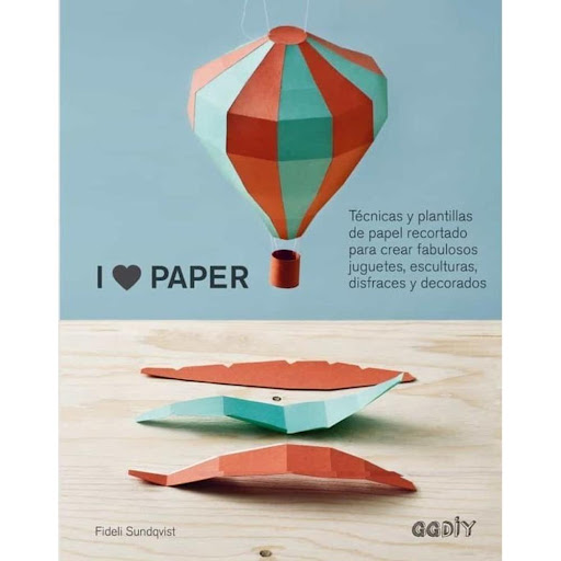 I Love Paper: Técnicas Y Plantillas De Papel Recortado Gustavo Gili Libro x 1.0 I LOVE PAPER: TECNICAS Y PLANTILLAS DE PAPEL RECORTADO PARA CREAR FABULOSOS JUGUETES, ESCULTURAS, DISFRACES Y DECORADOS   El papel no solo sirve para dibujar. Es también un material excepcional para e