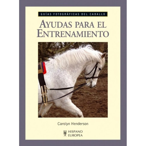 Ayudas Para El Entrenamiento. Guias Fotograficas Del Caballo Hispano Europea Libro x 1.0 GUIA COMPLETA DE LOS CANARIOS (T.D)  El uso y posible abuso de las ayudas para el entrenamiento es un tema polémico. Este libro muestra cómo los equipos  se deben utilizar con cuidado, con consideraci