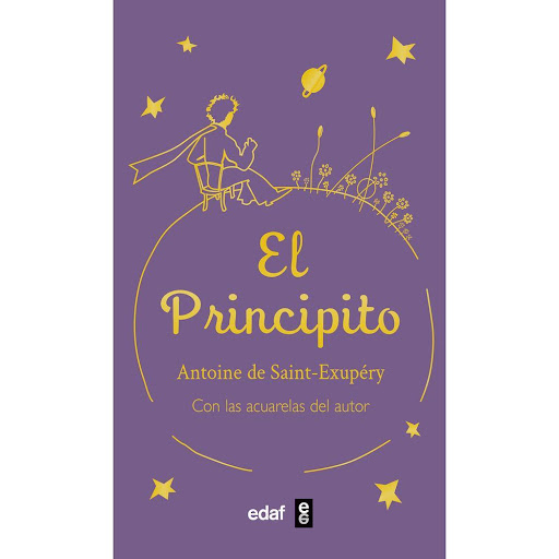 El Principito. Antoine de Saint-Exupéry Edaf Libro x 1.0 El Principito (25)   El clásico alegórico, famoso en todo el mundo, El Principito, es una lectura imprescindible para cualquier biblioteca: un relato profundo sobre la soledad y la pérdida, el amor y 