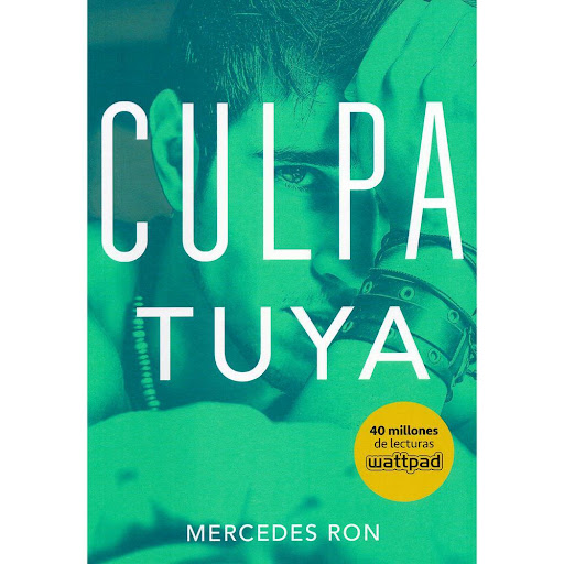 Culpa Tuya. Mercedes Ron Montena Libro x 1.0 CULPA TUYA  Autor(a): Mercedes Ron Editorial: Montena ISBN 9789585407336 Dimensiones 21.5 cm x 15 cm x 3 cm Encuadernación Rústica N.° páginas 443 Idioma Español Encuadernación: Rústica Número de pági