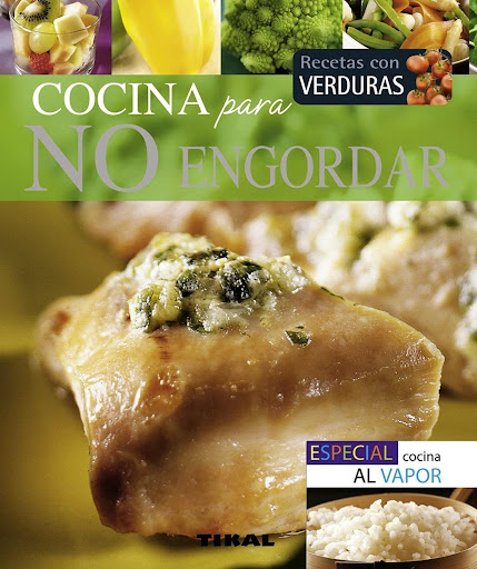 Cocina Para No Engordar. Pequeños Tesoros Ediciones Tikal Libro x 1 