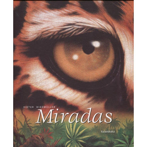Miradas (t.d) Kalandraka Libro x 1.0 MIRADAS  El mundo esconde grandes sorpresas. En todas partes, vivas donde vivas, siempre hay algo por descubrir. No estas solo en ningún momento: Ya sea en la ciudad o en elcampo, en el bosque o en el