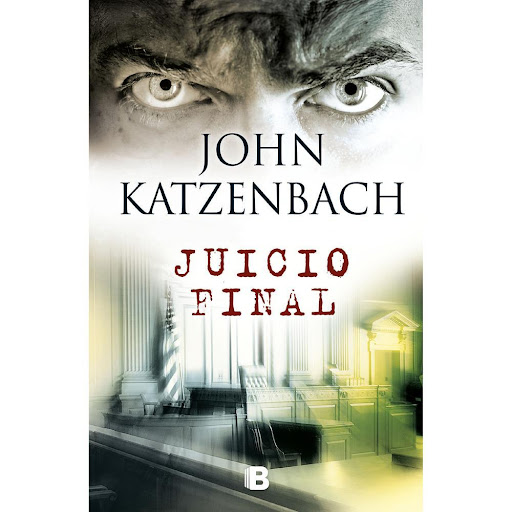 Juicio Final. John Katzenbach B De Bolsillo Libro x 1.0 Juicio Final  Autor John Katzenbach Editorial Penguin Random House Categoría Literatura y ficción Año 2014 Idioma Español N° páginas 590 Encuadernación Tapa blanda ISBN 9789585654327 N° edición 1  Mat