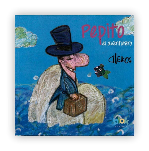 Pepito El Aventurero. Alekos B De Blok Libro x 1 PEPITO EL AVENTUREROTipo: Libro impresoISBN: 9789585223325Encuadernación: RústicaAutor(es) AlekosDimensiones: 21 cm x 21.5 cm x 0.6 cm en empaqueN.° páginas: 15Idioma: EspañolConoce la fantástica hist