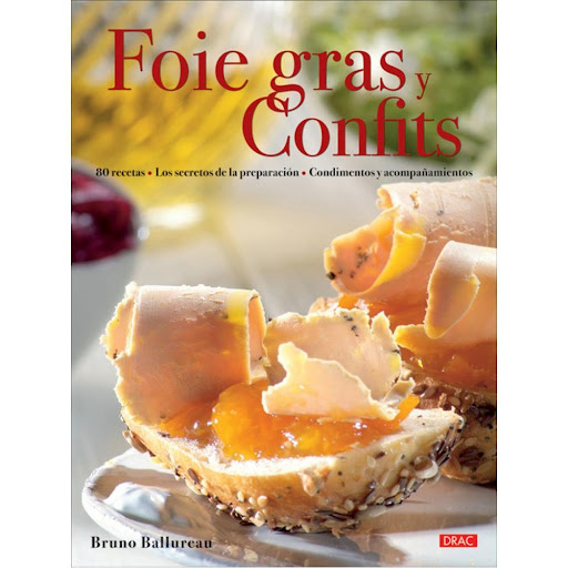 Foie Gras Y Confits (t.d) Editorial Del Drac Libro x 1.0 Foie Gras y Confits (T.D)   Este libro pretende hacer más asequible el Foie Gras, sin trivializarlo y llevarlo a la mesa diaria sin despojarlo de su singularidad. Incluye una amplia selección de recet