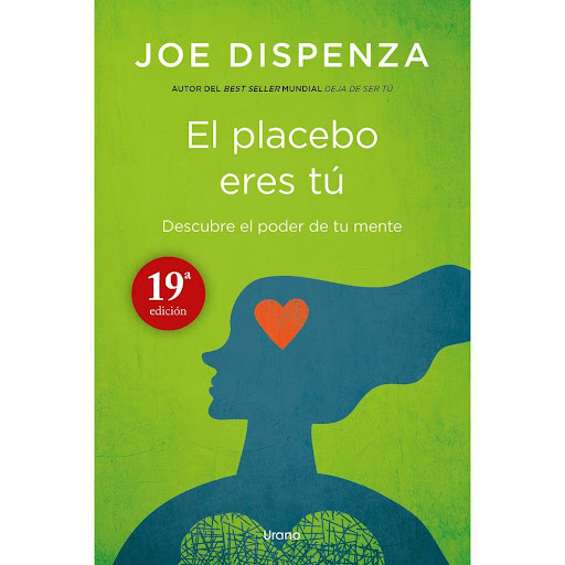 El Placebo Eres Tu. Joe Dispenza Urano Libro x 1.0 El Placebo Eres Tu. Joe Dispenza  El cuerpo cree lo que dice la mente. Esta es la premisa del último libro de Joe Dispenza, el científico que cautivó al mundo con el impactante documental ¿Y tú qué sa