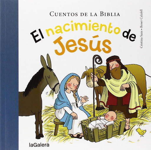 El Nacimiento De Jesús Editorial La Galera  x 1 NACIMIENTO DE JESUS. CUENTOS DE LA BIBLIA GaleraJosé y María buscan un lugar para que nazca su bebé y no encuentran ni posada ni hostal.José y María no encuentran ni posada ni hostal que les cobije. E