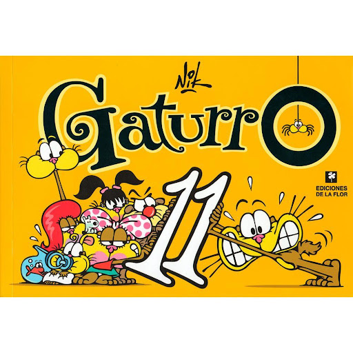 Gaturro 11. Nik Ediciones De La Flor Libro x 1.0 llegó el esperado Gaturro 11, el último libro de la colección, más divertido que nunca!!! El mejor humor de Gaturro junto a sus amigos, los nuevos personajes y las nuevas aventuras del gato más dispar