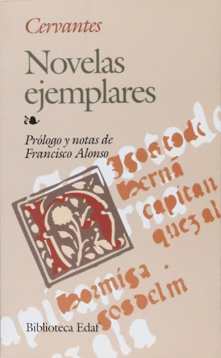 Novelas Ejemplares. Miguel De Cervantes Edaf Libro x 1  