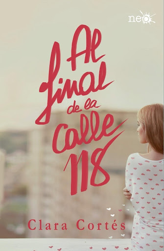Al Final De La Calle 118. Clara Cortés Plataforma Libro x 1  