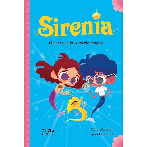 Sirenia No. 1: Poder De La Caracola Mágica Ediciones Jaguar Libro x 1.0 SIRENIA 1. PODER DE LA CARACOLA MÁGICA  Lulaby es una sirena muy tímida que siempre pasa desapercibida al lado de sus dos mejores amigos. Todo cambia cuando su colegio visita el museo de la ciudad, en