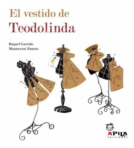 El Vestido De Teodolinda (t.d) Apila Ediciones Libro x 1 EL VESTIDO DE TODOLINDARAQUEL GARRIDOResumenTeodolinda acaba de ser nombrada presidenta del País de las Hadas y todos aguardan con impaciencia para escuchar su primer discurso. Pero Teodolinda tiene o