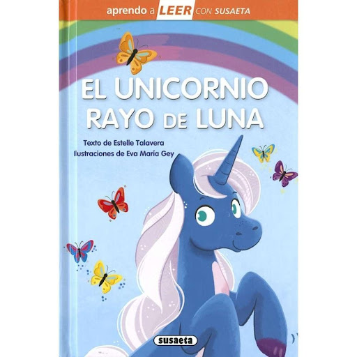 El Unicornio Rayo De Luna (t.d) Nivel 0 Susaeta Ediciones Libro x 1.0 El unicornio Rayo de Luna  Colección: Aprendo a LEER con Susaeta - nivel 0 Encuadernación: Cartoné con cubierta plastificada mate y brillo ISBN: 9788467775419 Tamaño: 13,7 x 20,4 Páginas: 32  En el re