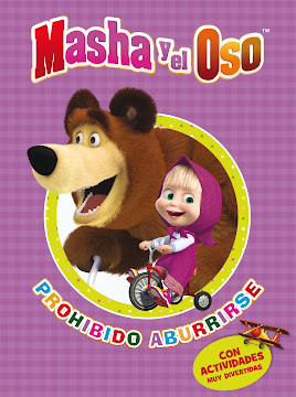 LIBRO MASHA Y EL OSO:   PROHIBIDO ABURRIRSE 