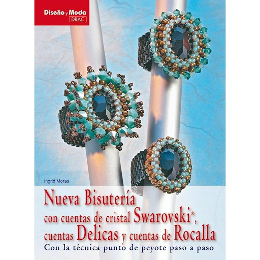 Nueva Bisutería Con Cuentas De Cristal Swarovski Editorial Del Drac Libro x 1.0 NUEVA BISUTERÍA CON CUENTAS DE CRISTAL SWAROVSKI, CUENTAS DELICAS Y CUENTAS DE ROCALLA   Cómo crear piezas de bisutería personalizadas y llamativas enfilando cuentas de rocalla de diferentes tamaños. 