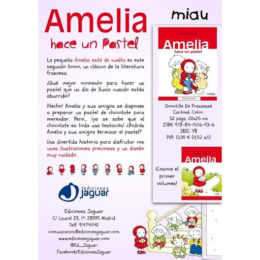 Amelia Hace Un Pastel (t.d) Ediciones Jaguar Libro x 1.0 AMELIA HACE UN PASTEL  Autor DOMITILLE DE PRESSENSE Nº de páginas: 32 Editorial: JAGUAR Idioma: CASTELLANO Encuadernación: Tapa dura ISBN: 9788415116936 Año de edición: 2013 Plaza de edición: ES Tradu
