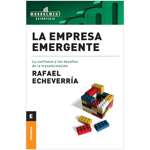 La Empresa Emergente. Rafael Echeverría Granica Libro x 1 