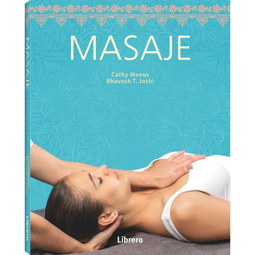 Masaje. Bhavesh T. Joshi Ilusbooks Libro x 1.0 Disfruta del bienestar emocional y físico que proporciona el poder sanador del tacto.  Durante milenios se ha utilizado el masaje como terapia complementaria a la medicina, y la eficacia de la aplicac