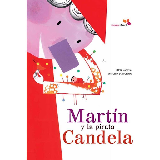Martin Y Pirata Candela (t.d) Hotel Papel Libro x 1.0 MARTIN Y LA PIRATA CANDELA   Una noche, la pirata Candela, la más aventurera de todas las piratas del reino de los sueños, fue a visitar a Martín. Desde entonces, Martín sabe que los sueños pueden cum