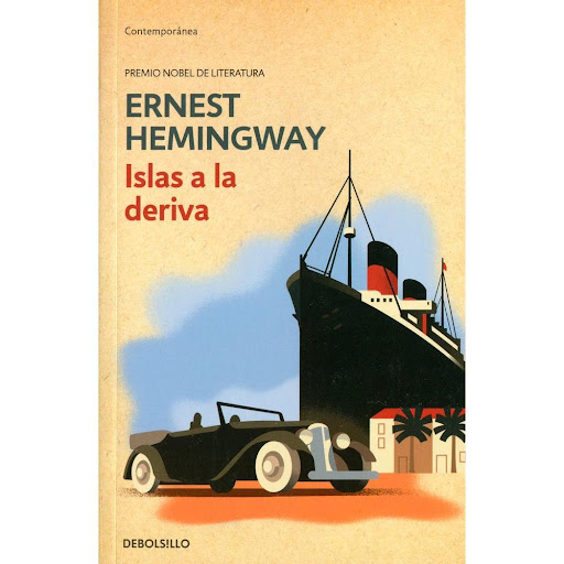 Islas A La Deriva. Ernest Hemingway Debolsillo Libro x 1.0 ISLAS A LA DERIVA   Publicada por primera vez en 1970, nueve años después de la muerte del autor, Islas a la deriva cuenta la historia de un artista y aventurero, Thomas Hudson, cuya personalidad recu