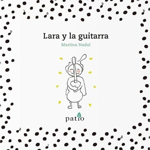 Lara Y La Guitarra (t.d) Plataforma Libro x 1.0 LARA Y LA GUITARRA  Autor DESCONOCIDO Nº de páginas: 25 Editorial: PLATAFORMA Idioma: CASTELLANO Encuadernación: Tapa dura ISBN: 9788417376178 Año de edición: 2018 Plaza de edición: BARCELONA  Lara er