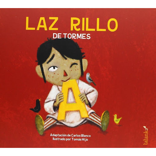 Lazarillo De Tormes. Carlos Blanco Sánchez Tatanka Editorial Libro x 1.0 