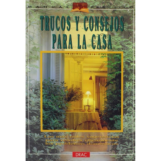 Trucos Y Consejos Para La Casa Editorial Del Drac Libro x 1.0 TRUCOS Y CONSEJOS PARA EL HOGAR   LAS MAS UTILES SUGERENCIAS PARA R ESOLVER EFICAZMENTE LOS PROBLEMAS DOMESTICOS   Ficha técnica  Nº de páginas:142 Editorial:EL DRAC Idioma:CASTELLANO Encuadernación:T