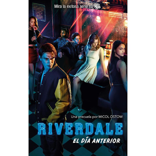 Riverdale: El Dia Anterior Urano Libro x 1.0 RIVERDALE: EL DIA ANTERIOR  Autor: MICOL OSTOW Nº de páginas: 256 Editorial: PUCK Idioma: CASTELLANO Encuadernación: Tapa blanda ISBN: 9788492918362 Año de edición: 2019 Plaza de edición: ES Traductor