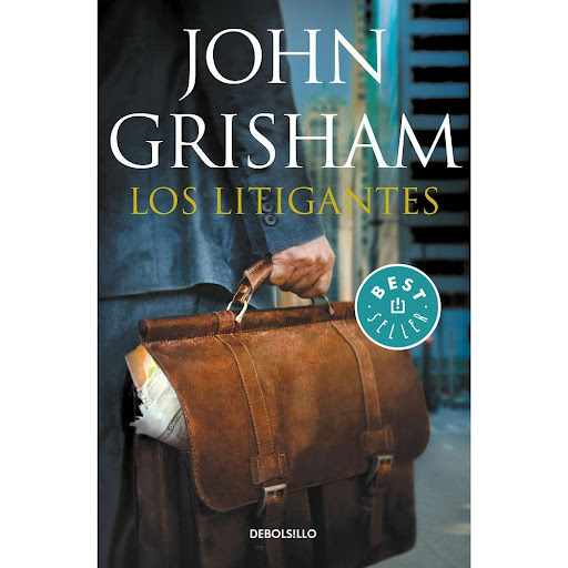 Los Litigantes. John Grisham Debolsillo Libro x 1.0 LITIGANTES, LOS   En un barrio degradado del sur de Chicago se encuentra el bufete de abogados Finley & Figg. Defienden a algún conductor borracho, tramitan divorcios sencillos y sobre todo buscan cli