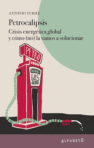 Petrocalipsis: Crisis Energética Global Plataforma Libro x 1  