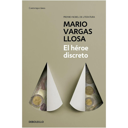 El Héroe Discreto. Mario Vargas Llosa Debolsillo Libro x 1.0 HEROE DISCRETO, EL   Uno de los mejores libros de 2013 según Babelia y El Cultural de El Mundo.  El héroe discreto narra la historia paralela de dos personajes: el ordenado y entrañable Felícito Yanaq