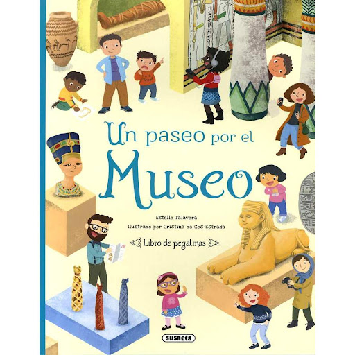 Un Paseo Por El Museo Susaeta Libro x 1 UN PASEO POR EL MUSEOżAlguna vez has visitado un museo? żO crees que son aburridos y que solo les gustan a los mayores? Echa un vistazo a este libro y te sorprenderás de todo lo que puedes encontrar e