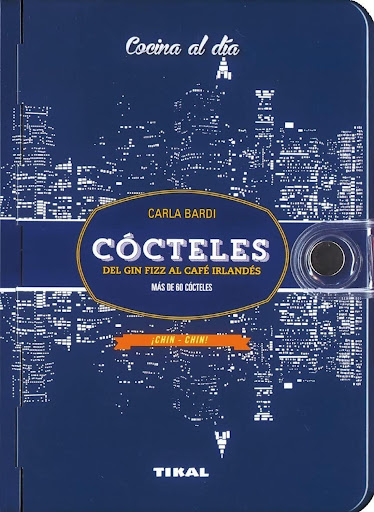 Cócteles. Cocina Al Día Ediciones Tikal Libro x 1  