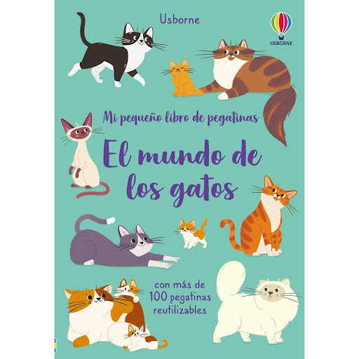 El Mundo De Los Gatos. Mi Pequeño Libro De Pegatinas Usborne Libro x 1.0 El Mundo De Los Gatos -Pegatinas- (24)   Con la ayuda de las pegatinas, los niños podrán dar vida a las páginas de este libro dedicado a los gatos con escenas que incluyen una granja, un veterinario o