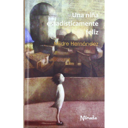 Una Niña Estadisticamente Feliz Generico Libro x 1.0 Una Niña Estadisticamente Feliz  Una niña estadísticamente feliz es una historia que deja huella, que emociona y de que se pueden sacar muchas conclusiones leyendo entre líneas sobre como los niños en