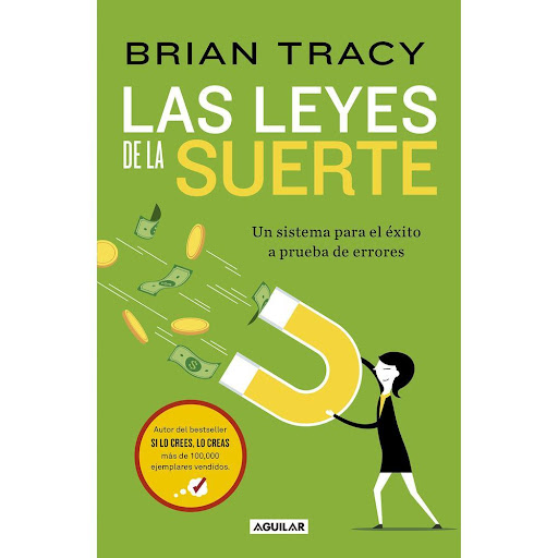 Las Leyes De La Suerte. Brian Tracy Aguilar Libro x 1.0 LEYES DE LA SUERTE. LAS   El éxito y la felicidad no son accidentales. El autor bestseller Brian Tracy revela las claves para desbloquear tu potencial y alcanzar tus metas. No se trata de suerte, sino